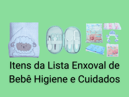 Itens da Lista chá de Bebê Higiene e Cuidados